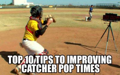 Top 10 Tips For Catchers to Improve Pop Times