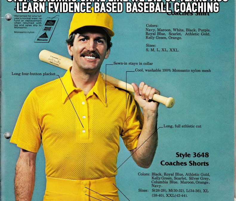 Evidence Based Baseball Coaching