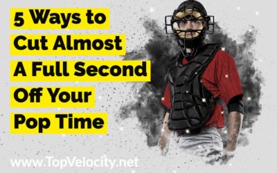 5 Ways to Cut Almost A Full Second Off Your Pop Time