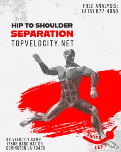 Hip to Shoulder Separation
