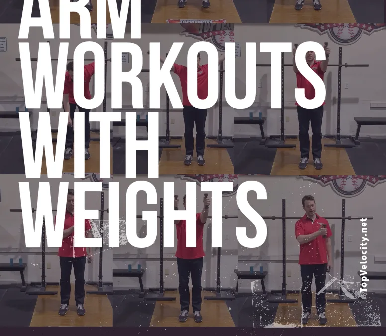 9 Baseball Arm Workouts with Weights