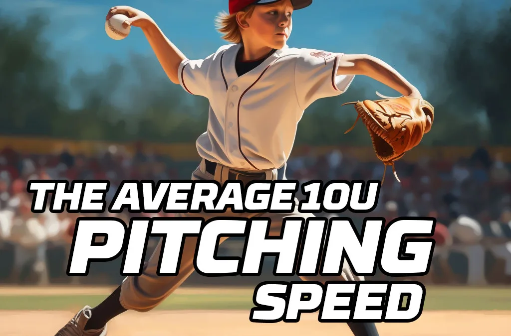 The Average 10u Pitching Speed