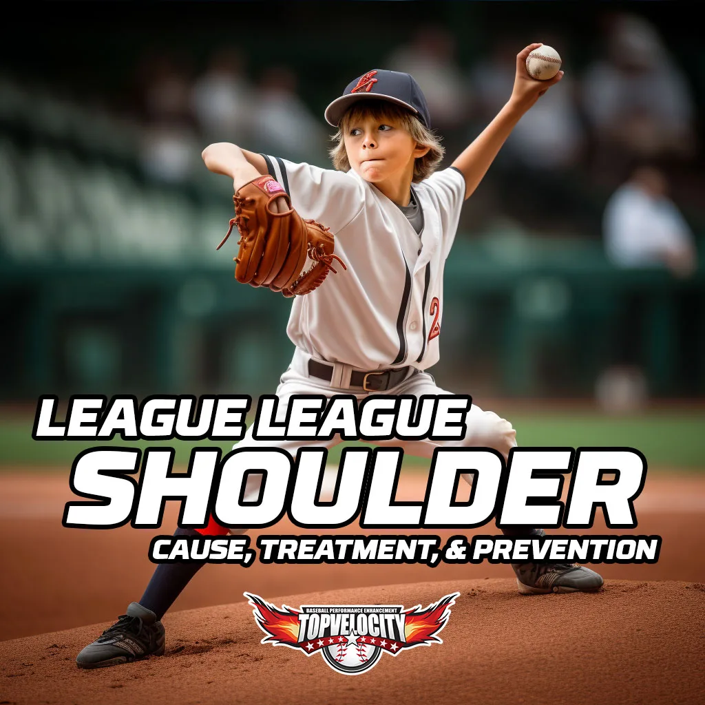 Little League Shoulder Cause, Treatment, and Prevention TopVelocity