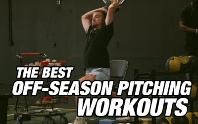 The Best Off-Season Pitching Workouts