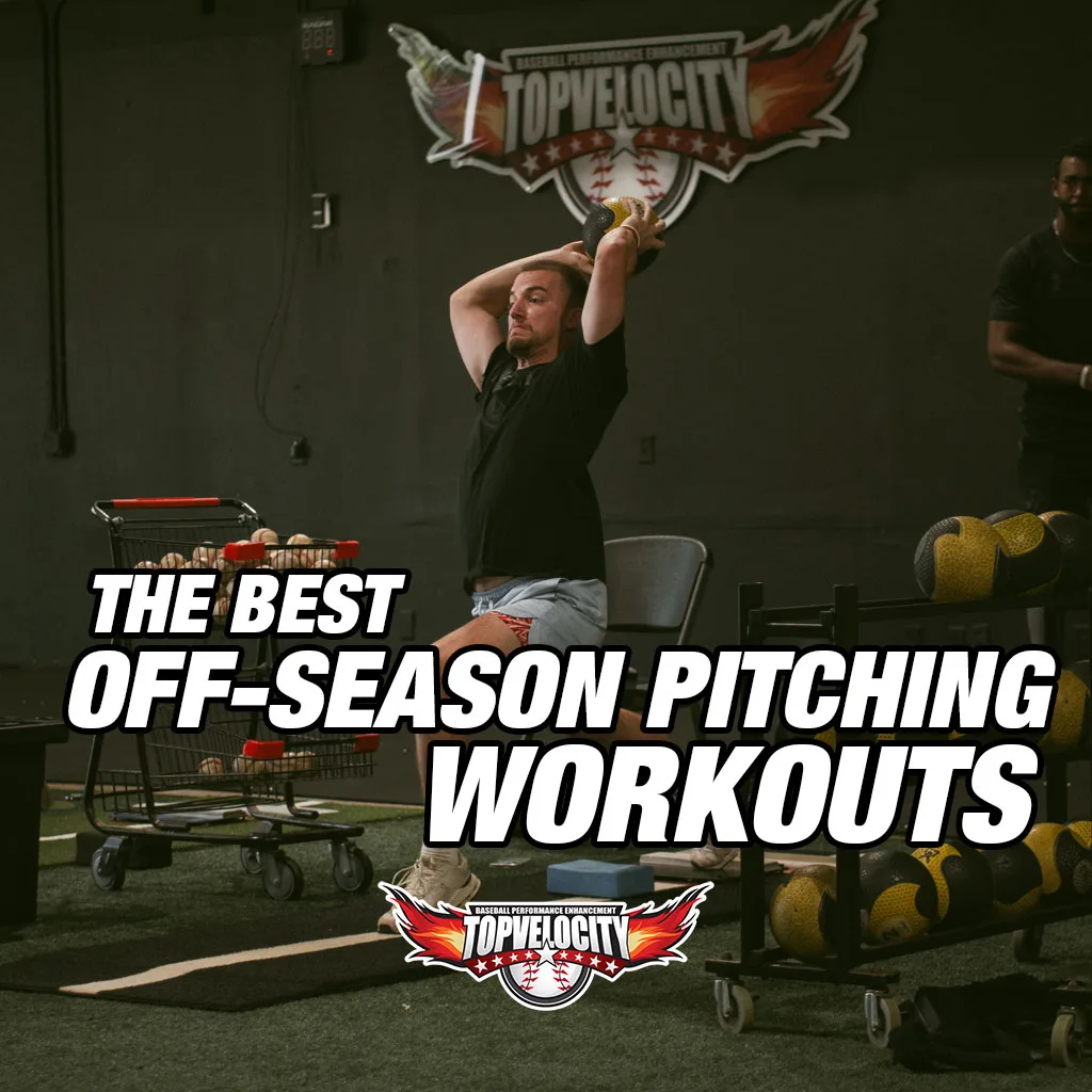 The Best OffSeason Pitching Workouts TopVelocity
