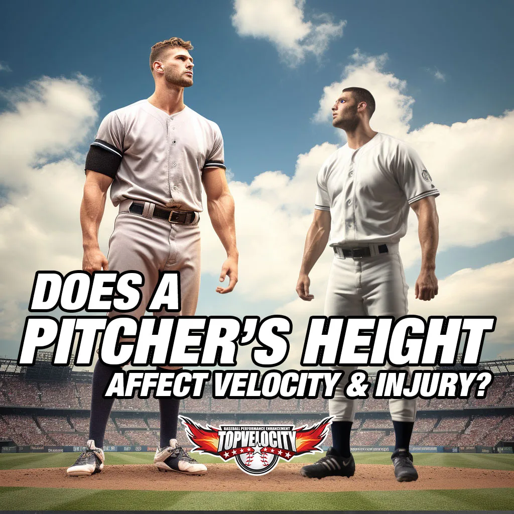 How Does a Pitcher's Height Affects Velocity and Injury? TopVelocity