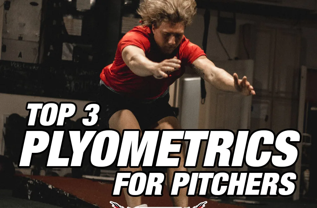 Top 3 Plyometrics for Baseball Pitchers