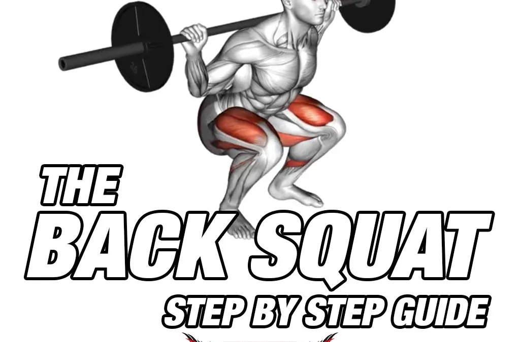 The Back Squat: Step-by-Step Guide