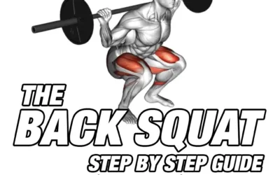 The Back Squat: Step-by-Step Guide