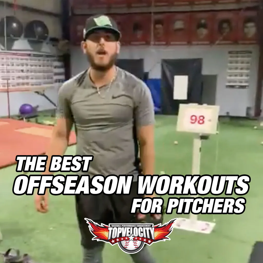 The Best Offseason Baseball Workouts for Pitchers TopVelocity