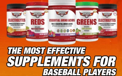 The Most Effective Supplements for Baseball Players