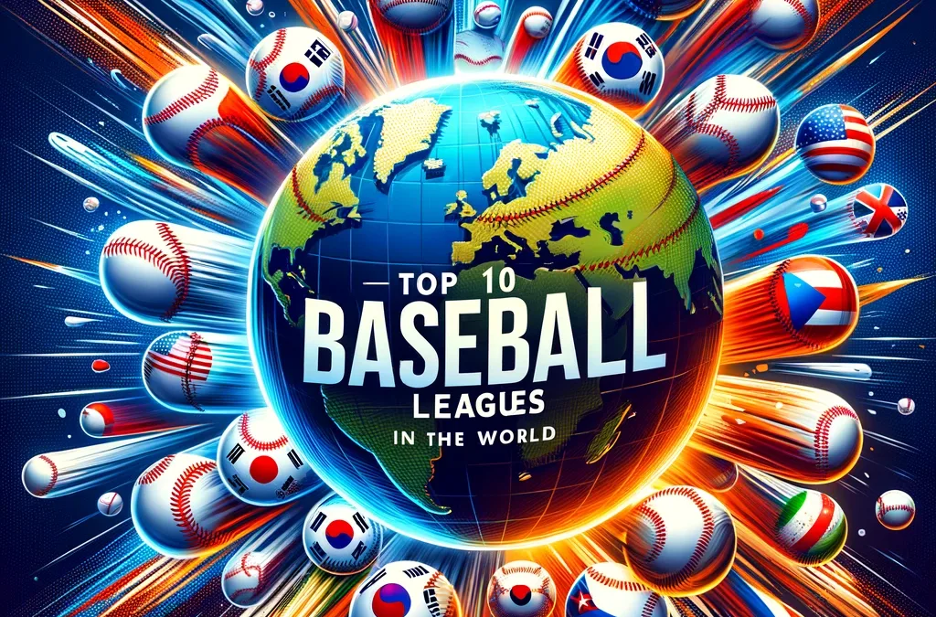 Top 10 Baseball Leagues in the World